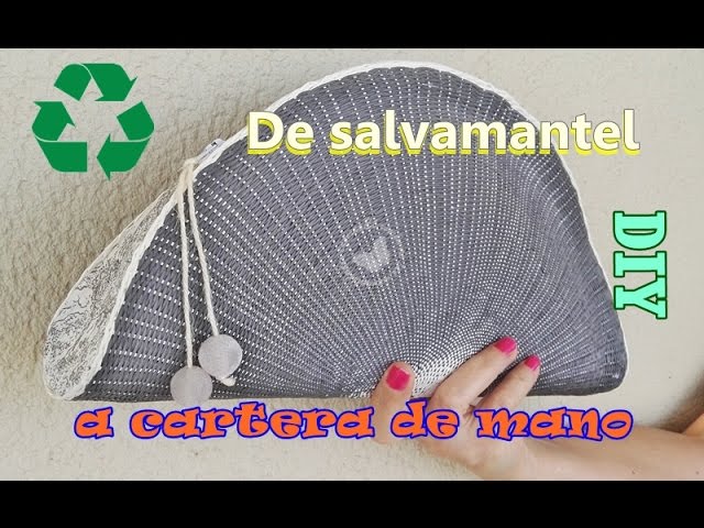 DIY Cartera de mano reciclando salvamantel -