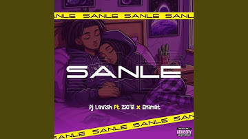 SANLE (feat. Zic Lil & Enimat)