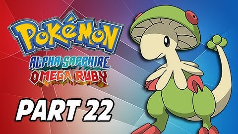Pokemon Omega Ruby & Alpha Sapphire Walkthrough Part 22 - Breloom (3DS Commentary)