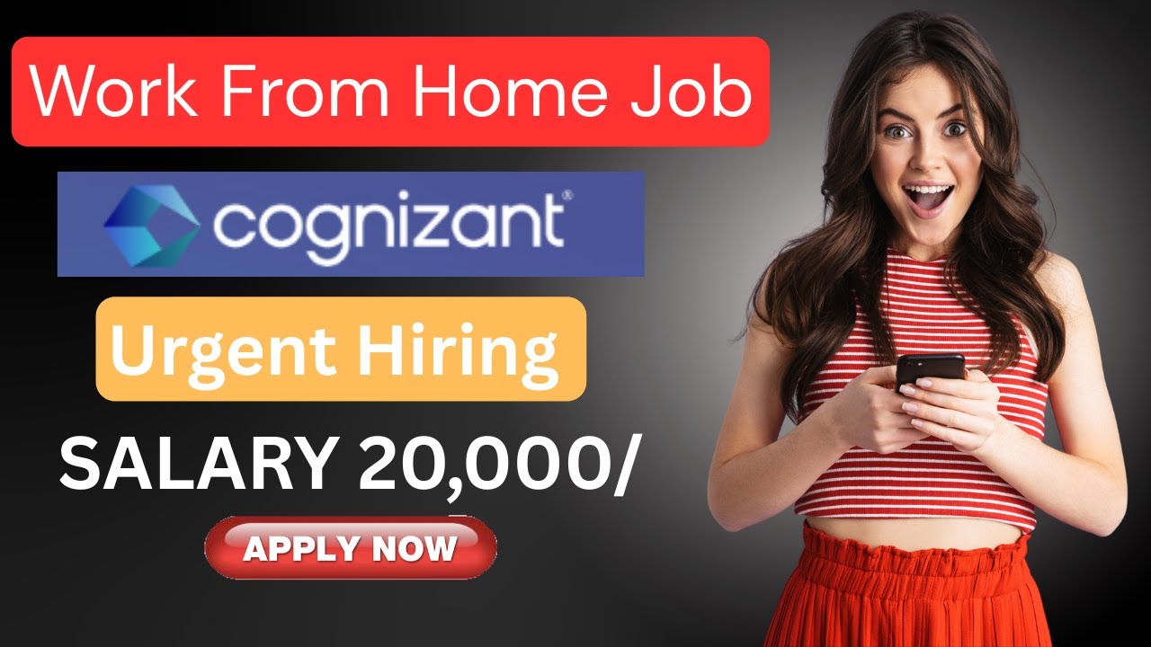 Cognizant Work From Home Job 2026  Freshers & Housewife  No Experience  Day Shift  Apply Now