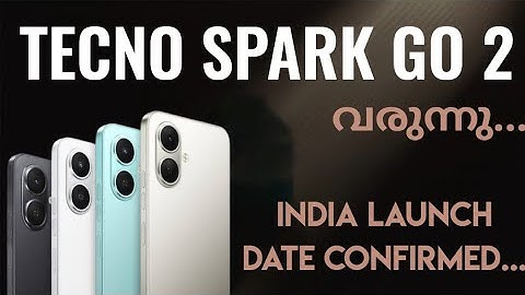 Tecno Spark Go 2 India Launch Date Confirmed | Spec Features Specification Price Gaming | Malayalam