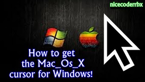 Mac Cursor On Windows 7/8/10! Tutorial [Easy]