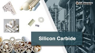 Silicon Carbide Manufacturers, Suppliers, And Industry Information