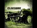 Closure - Afterglow