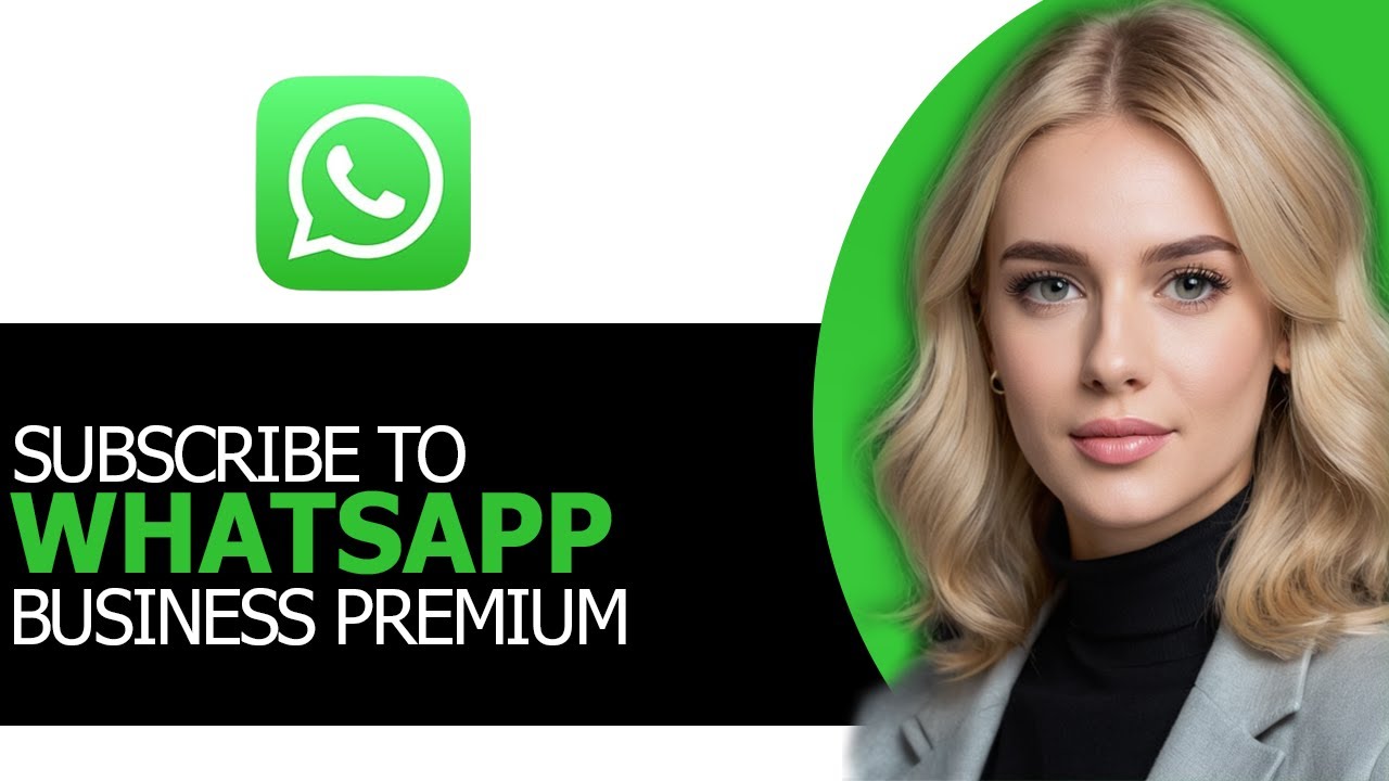 How to Easily Subscribe to WhatsApp Business Premium in 2025 (BEST WAY!)