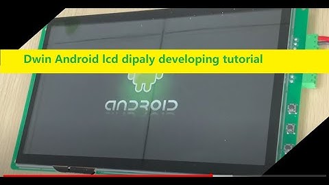 DWIN Android Screen Development Tutorial