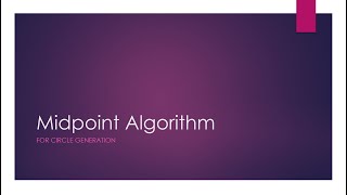 Midpoint Algorithm to Generate Circle