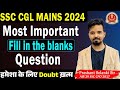 Most ImportantFill in the Blanks For SSC CGL Mains 2024 #prashantsolankienglish #errordetection