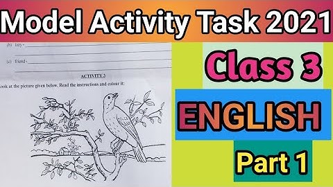 Class 3#Model Activity Task 2021#English part 1