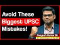 The Biggest Mistake New UPSC Aspirants Make! | Peeyush Sir | Sarrthi IAS
