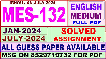 MES 132 solved assignment 2024 / mes 132 solved assignment 2023-24 / ignou mes 132 2024-25