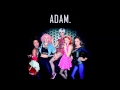 Go to Go - Adam with lyrics (avec paroles)