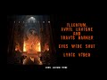 Illenium, Avril Lavigne &amp; Travis Barker - Eyes Wide Shut (Lyrics)