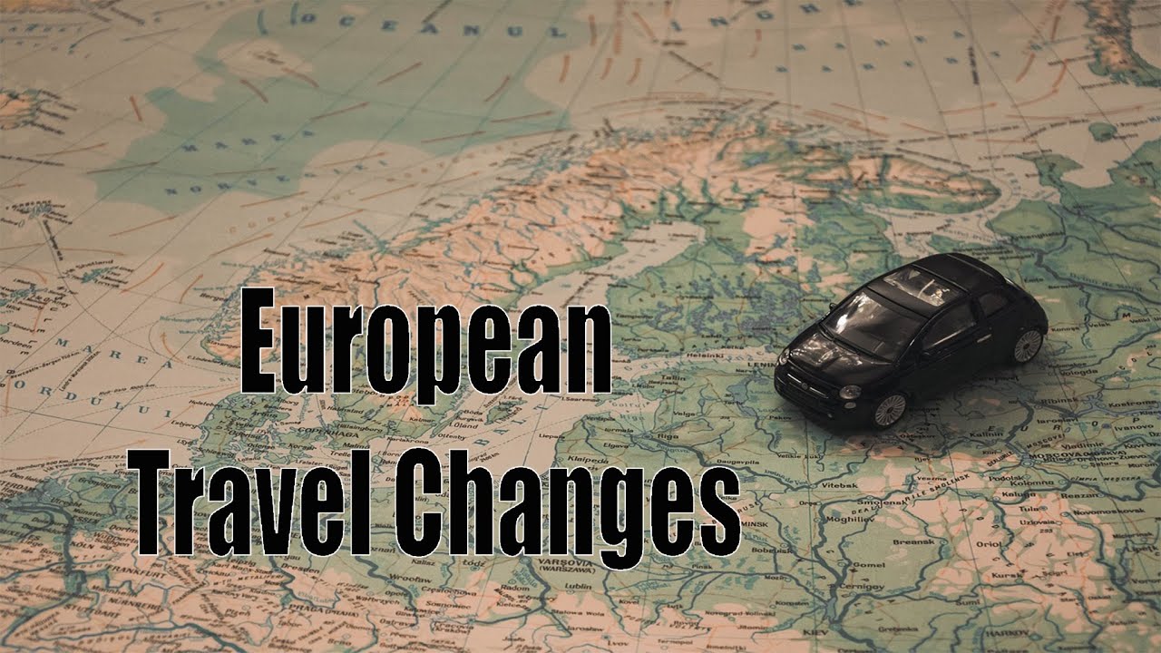 new travel regulations europe