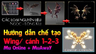 Hướng dẫn chế tạo các loại Cánh WING trong Mu Online và MuAwaY Mobi | Ghép Ngọc | Hoài Niệm Game TV screenshot 3