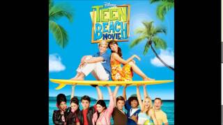 Teen Beach Movie - Meant To Be