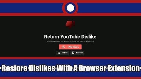 How To Restore YouTube Dislikes
