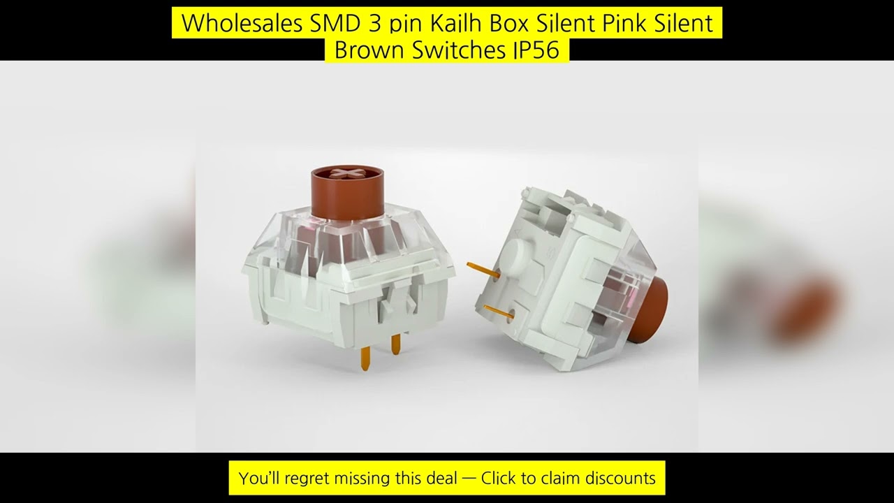 Wholesales Smd 3 Pin Kailh Box Silent Pink Silent Brown Switches Ip56