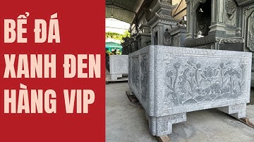 Mẫu bể đá xanh đen làm thủ công theo lối cổ xưa - Đá Quang Trung Ninh Bình.