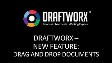 Draftworx - New Feature: Drag and Drop Documents