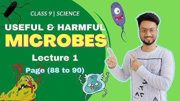 Useful And Harmful Microbes Class 9th Science | Lecture 1 | Maharashtra Board