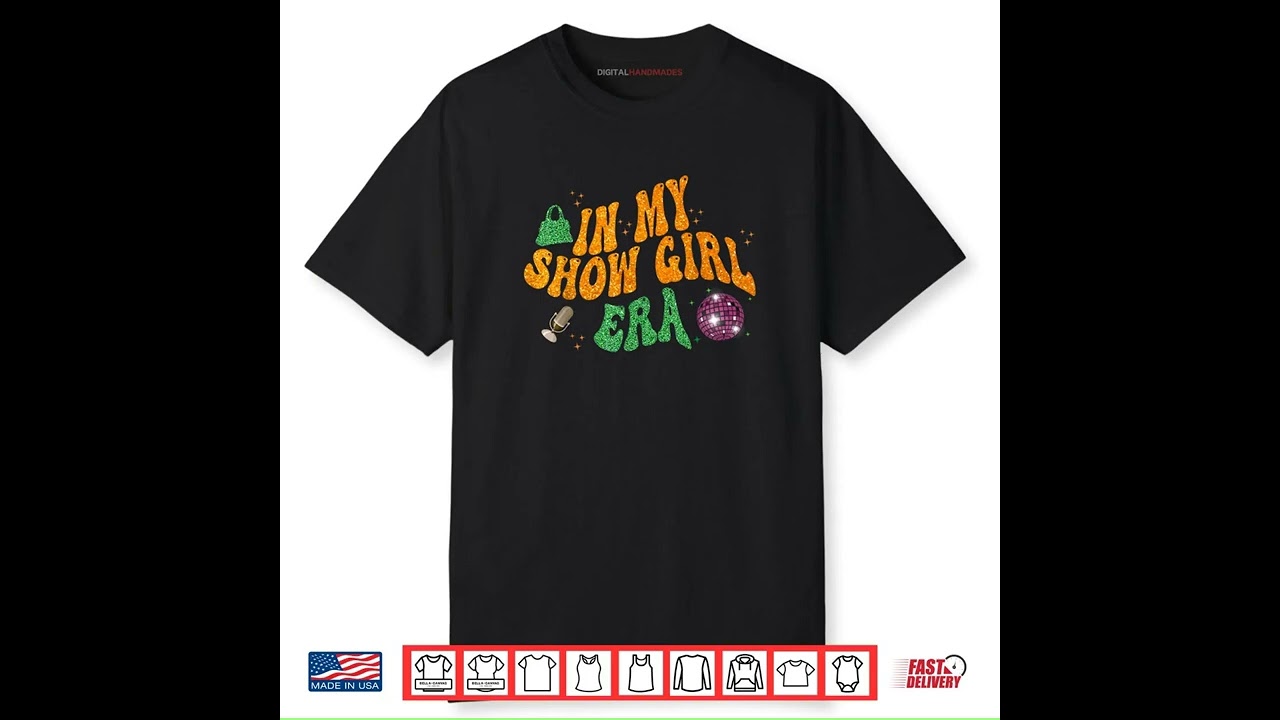 Show Girl Life in My Show Girl Era Groovy Shirt