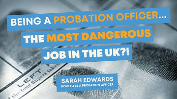 Being a Probation Officer, the most dangerous job in the UK? | PQIP | How To Be A Probation Officer