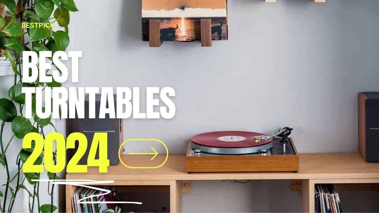 The 5 Best Turntables and Record Players of 2024