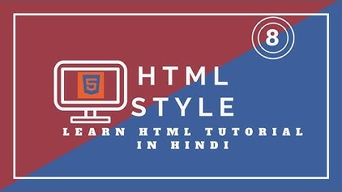 Style Tag in HTML | Style Tag | Style Tag in Head | Hindi