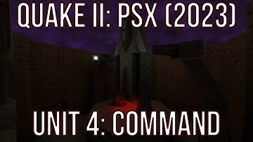 Quake II: PSX (2023) walkthrough no commentary Unit 4: Command (All Secrets)