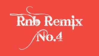 Rnb Remix [4] [I ♥ RNB MUSiC]