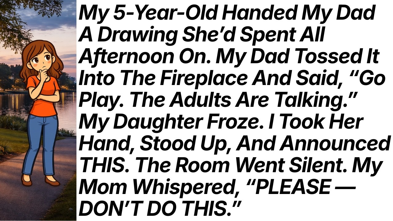 My 5-Year-Old Handed My Dad A Drawing She’d Spent All Afternoon On. But  My Dad Tossed It Into The..