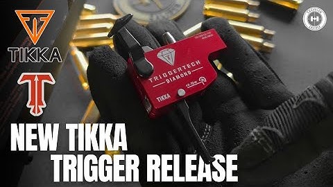 NEW Tikka Trigger by TriggerTech is Here! 