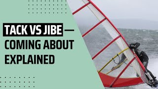 My Cruiser Life | Tack vs Jibe