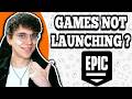 How To Fix Any Game That Won't Launch On Epic Games