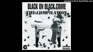 Black On Black Crime: The Compilation - Rival Gang (OG Instrumental)