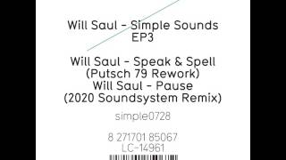 Will Saul - Pause (2020 Soundsystem Remix)
