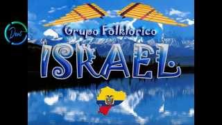 Grupo folklore Israel - Creo en ti - Ambato Ecuador chords