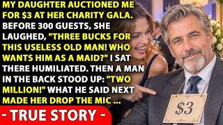 My Daughter Auctioned Me at Her Gala： ＂$3 for My Useless Old Dad!＂ She Laughed—Until One Man Bid