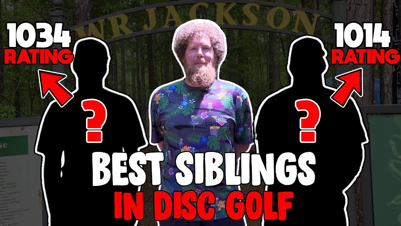 The Best Siblings in Disc Golf Champions Cup YouTube