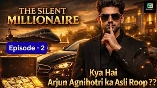 The Silent Millionaire | Episode 2 | Arjun Ka Pehla Badla | Secret Billionaire Returns