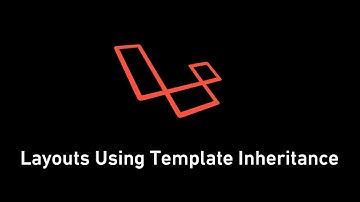 #6 -  Laravel - Layouts Using Template Inheritance
