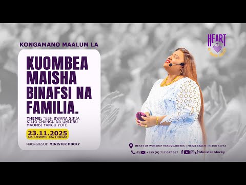 KONGAMANO MAALUM LA KUOMBEA MAISHA BINAFSI NA FAMILIA