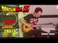 Dragon ball z  chala head chala  guitar solo cover