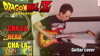 Video thumbnail of "Dragon Ball Z - Cha-La Head Cha-La - Guitar solo cover"