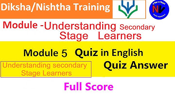 understanding secondary stage learners| module 5 quiz in english|nishtha module 5 in english