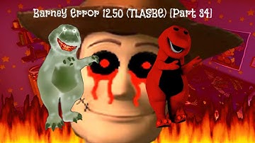 Barney Error 12.50 (TLASBE) [Part 34]