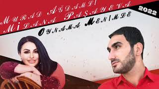 Murad Agdamli &amp; Milana Pasayeva - Oynama Menimle (Yeni 2022)