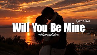 Will You Be Mine | Romantic English Love Song |  Lyrics Video