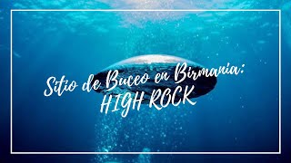 Sitio de Buceo en Birmania: High Rock